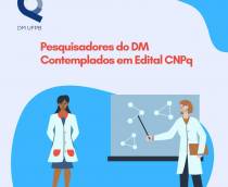 DM/UFPB - Docentes Pesquisadores Contemplados no Edital CNPq-PQ 18/2024