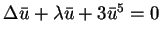 $\Delta \bar u+\lambda \bar u+3\bar u^5=0$