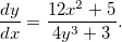 \[  \dfrac {dy}{dx}=\dfrac {12x^2+5}{4y^3+3}.  \]