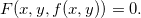 $F(x,y,f(x,y))=0.$