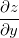 $\dfrac {\partial z}{\partial y}$