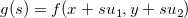 \[  g(s)=f(x+su_1, y+su_2) \]