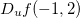 $D_ u f(-1,2)$