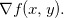 $\nabla f(x,y).$