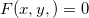 $F(x,y,)=0$