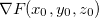 $\nabla F(x_0,y_0,z_0)$