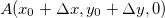 $A(x_0+\Delta x, y_0+\Delta y,0)$