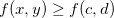 $f(x,y)\geq f(c,d)$