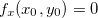 $f_ x(x_0,y_0)=0$