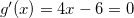 $g’(x)=4x-6=0$