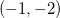$(-1,-2)$