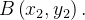 $B\left( x_{2},y_{2}\right) .$