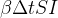 $\beta \Delta t SI$