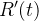 $\displaystyle R’(t) $