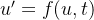 $u’=f(u,t)$