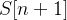 $S[n+1]$
